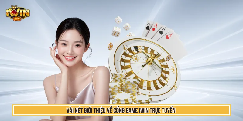 Giới Thiệu IWIN - Sòng Bạc Thượng Lưu Hot Nhất Hiện Nay 1 Giới thiệu IWIN là cổng game giải trí uy tín cho người chơi
