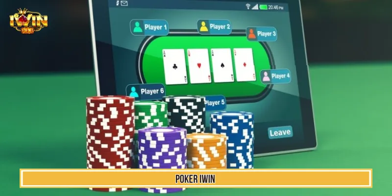 Chinh Phục Poker IWIN Với Chiến Thuật Đặt Cược Hiệu Quả 1 Poker IWIN